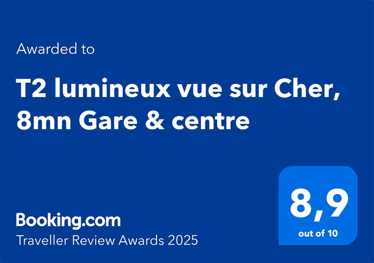 T2 Lumineux Vue Sur Cher, 8Mn Gare & Centre Tours Eksteriør bilde